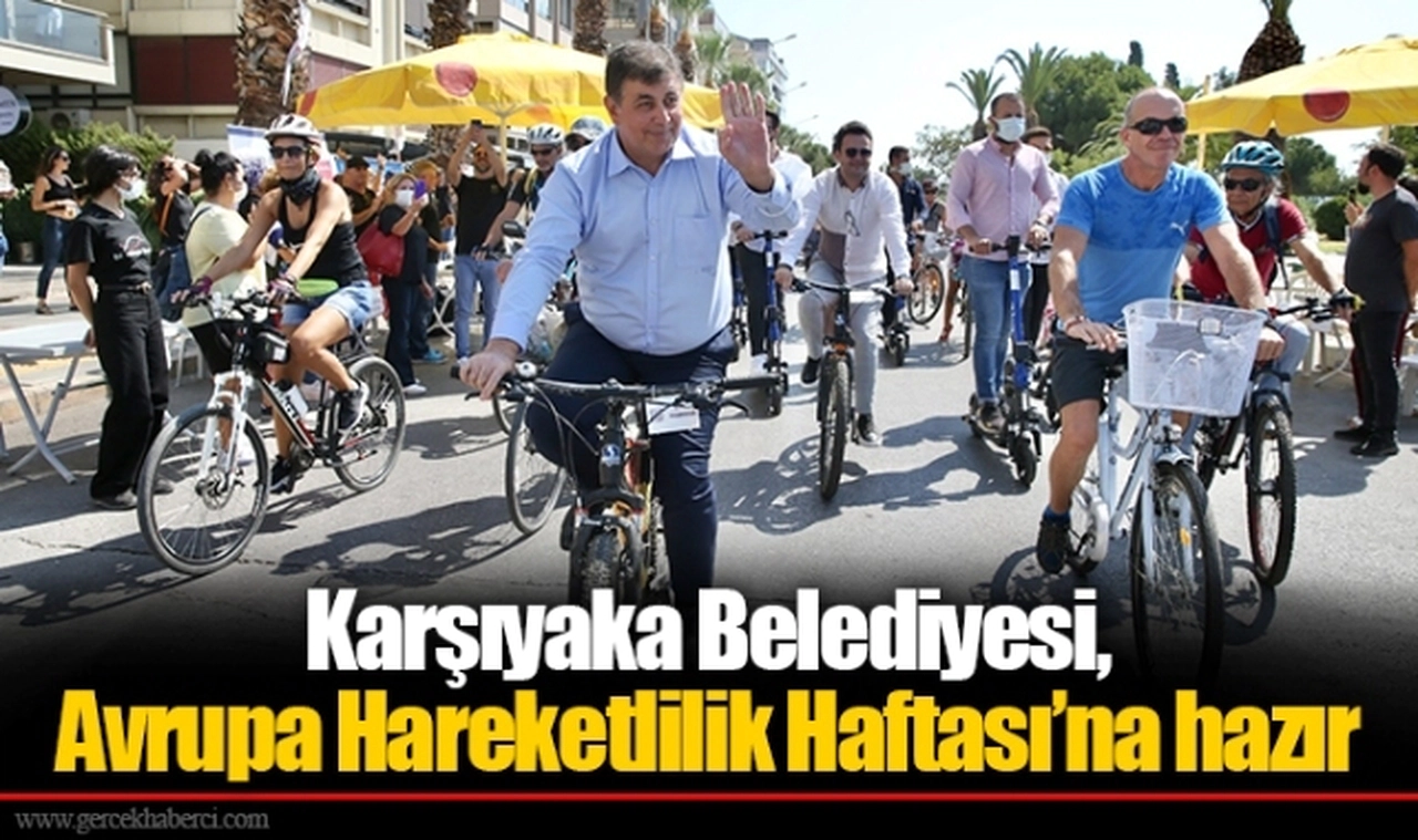 Karşıyaka Belediyesi, Avrupa Hareketlilik Haftası’na hazır