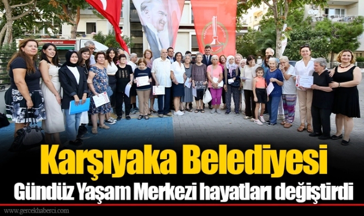 Karşıyaka Belediyesi Gündüz Yaşam Merkezi hayatları değiştirdi