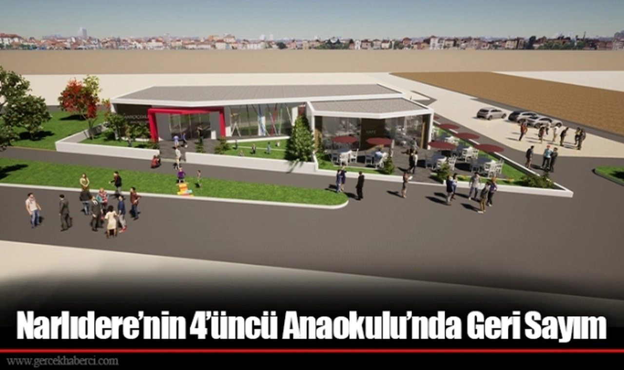 Narlıdere’nin 4’üncü Anaokulu’nda Geri Sayım