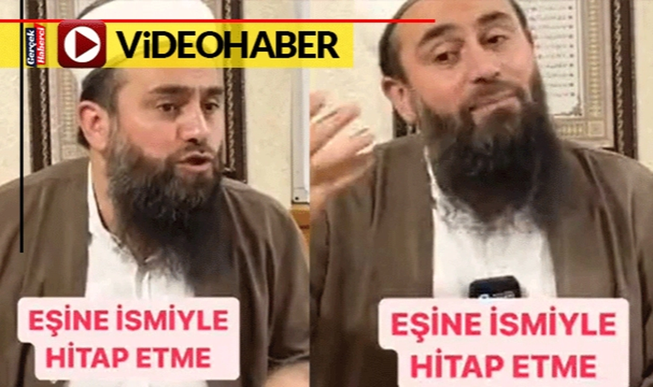 Skandal sözler... "Eşe ismiyle hitap etmek edepsizlik"