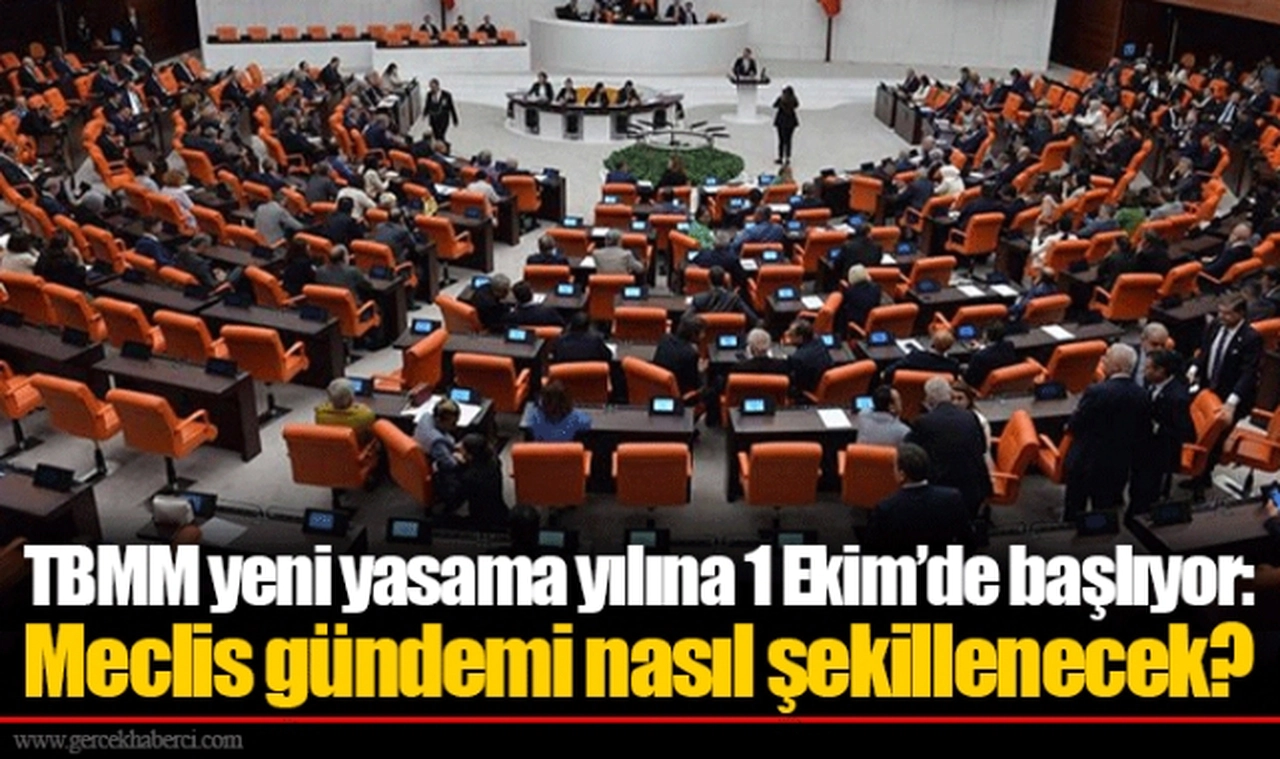 TBMM yeni yasama yılına 1 Ekim’de başlıyor: Meclis gündemi nasıl şekillenecek?