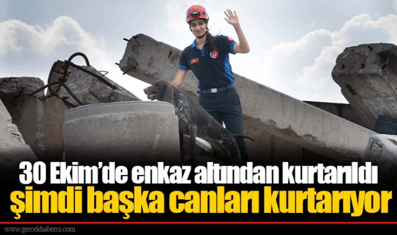 30 Ekim’de enkaz altından kurtarıldı şimdi başka canları kurtarıyor