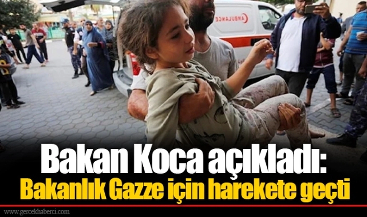 Bakan Koca açıkladı: Bakanlık Gazze için harekete geçti