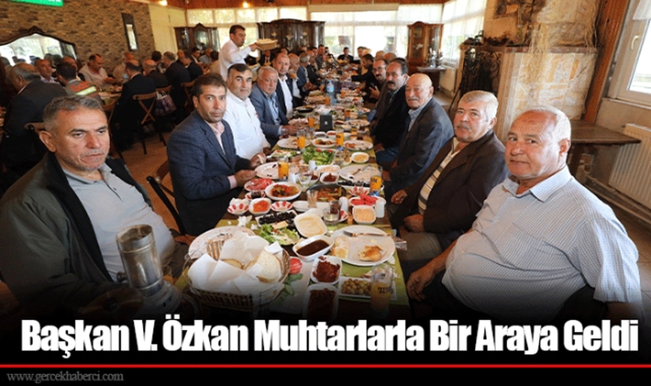 Başkan V. Özkan Muhtarlarla Bir Araya Geldi