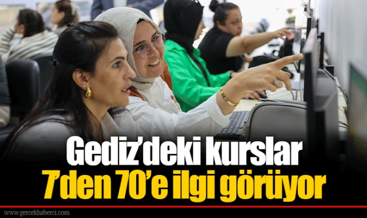 Gediz’deki kurslar 7’den 70’e ilgi görüyor