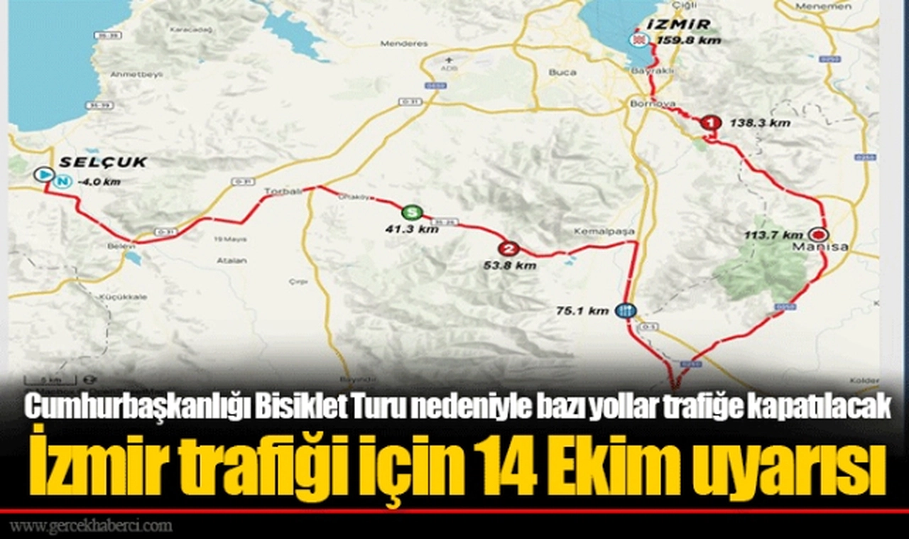 İzmir trafiği için 14 Ekim uyarısı