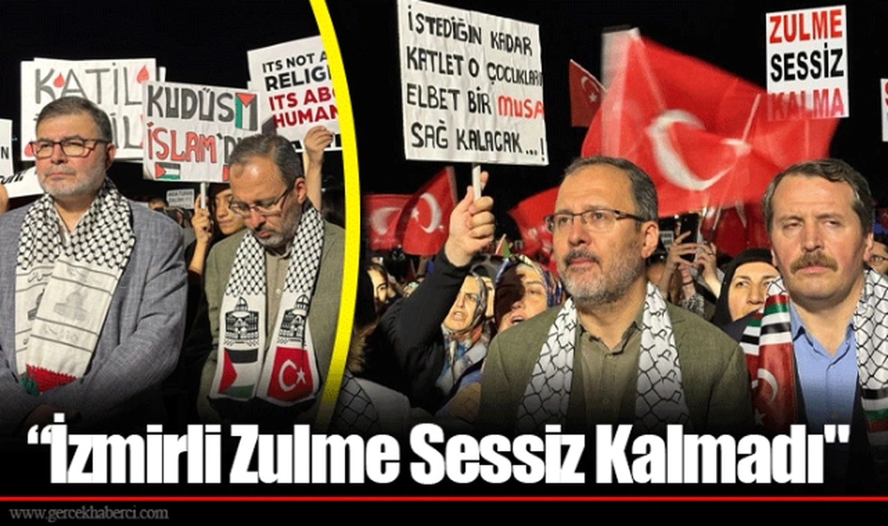 “İzmirli Zulme Sessiz Kalmadı"