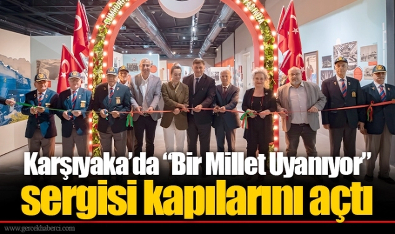 Karşıyaka’da “Bir Millet Uyanıyor” sergisi kapılarını açtı