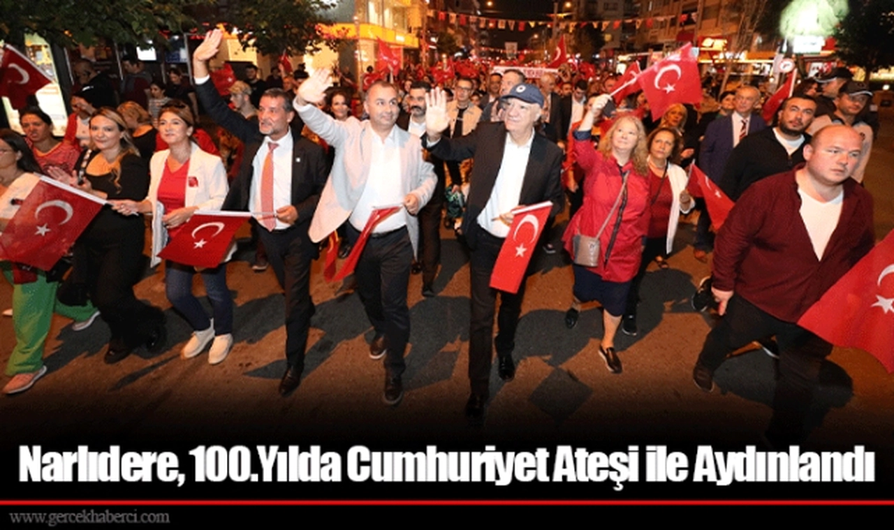 Narlıdere, 100.Yılda Cumhuriyet Ateşi ile Aydınlandı