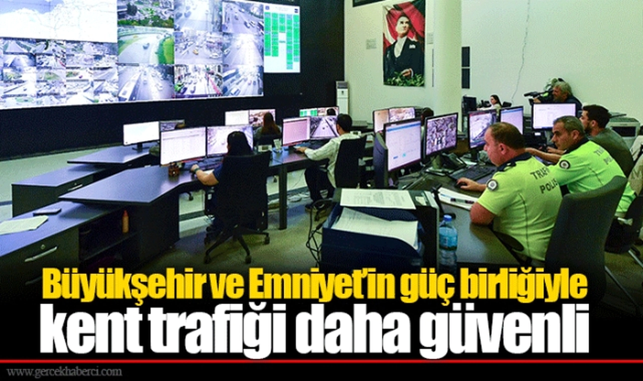 Büyükşehir ve Emniyet’in güç birliğiyle kent trafiği daha güvenli