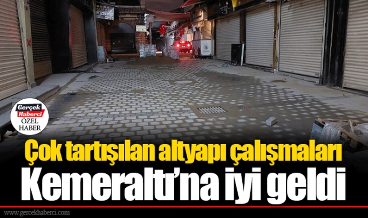 Çok tartışılan altyapı çalışmaları Kemeraltı’na iyi geldi 