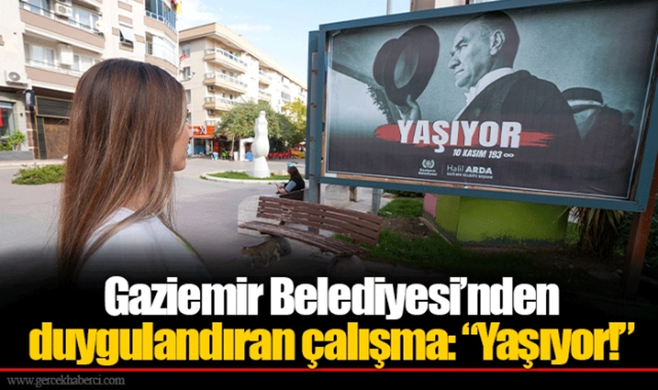 Gaziemir Belediyesi’nden duygulandıran çalışma: “Yaşıyor!”