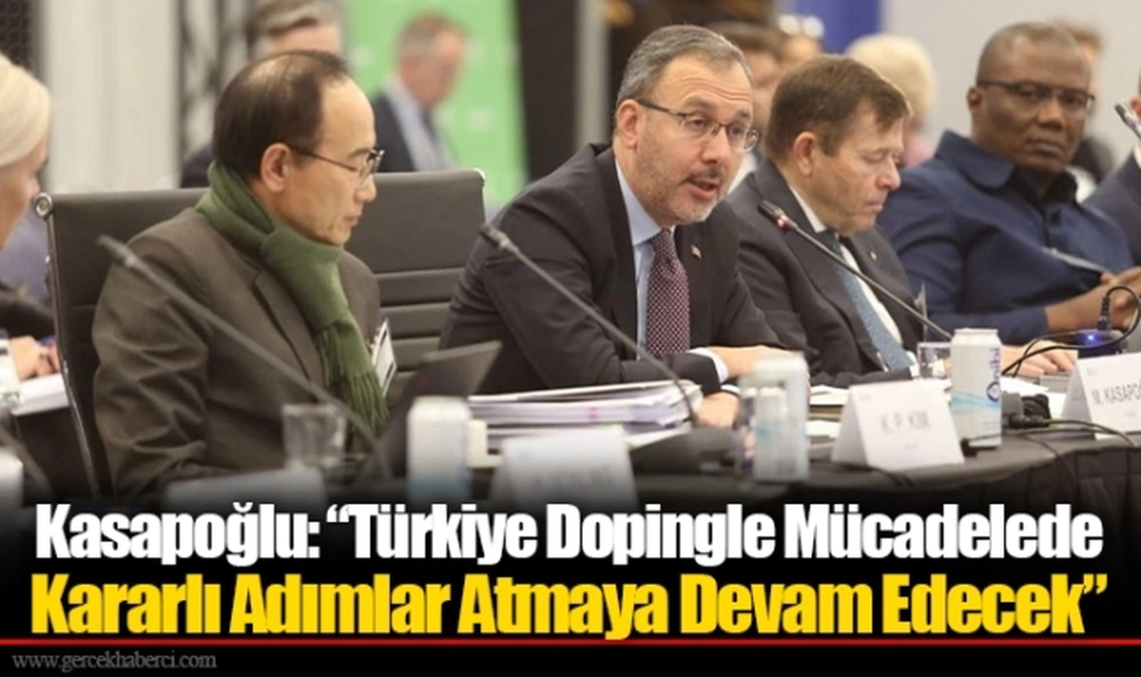 Kasapoğlu: “Türkiye Dopingle Mücadelede Kararlı Adımlar Atmaya Devam Edecek”