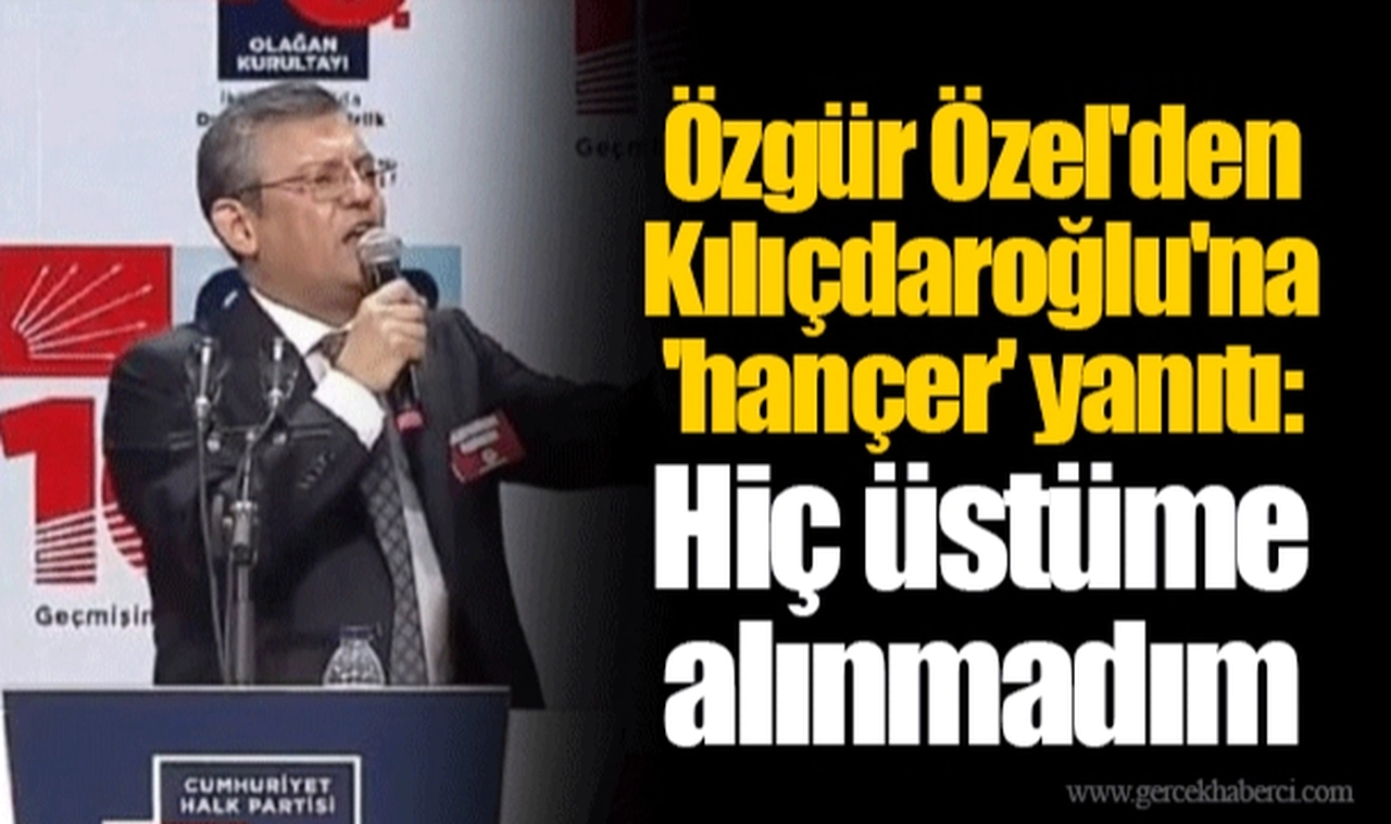 Özgür Özel'den Kılıçdaroğlu'na 'hançer' yanıtı: Hiç üstüme alınmadım
