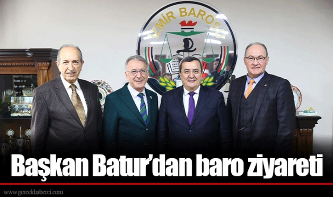 Başkan Batur’dan baro ziyareti