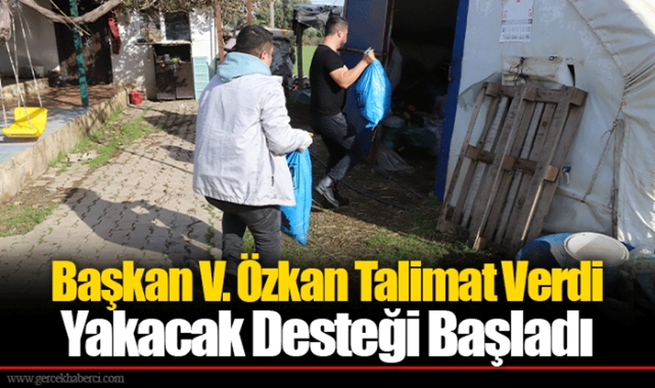 Başkan V. Özkan Talimat Verdi Yakacak Desteği Başladı