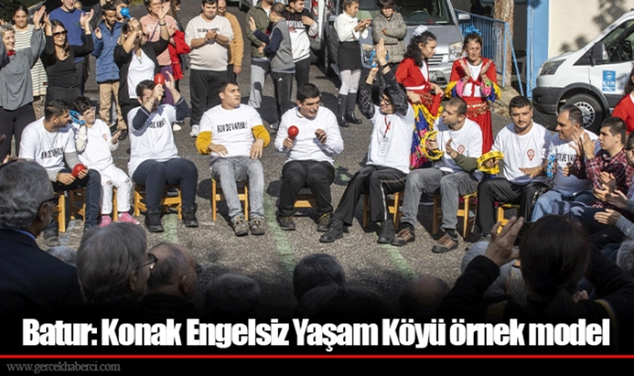 Batur: Konak Engelsiz Yaşam Köyü örnek model