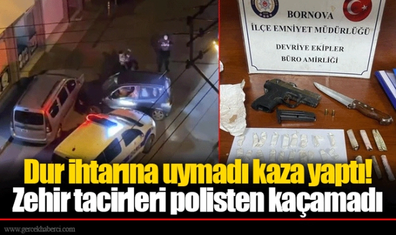 Dur ihtarına uymadı kaza yaptı! Zehir tacirleri polisten kaçamadı