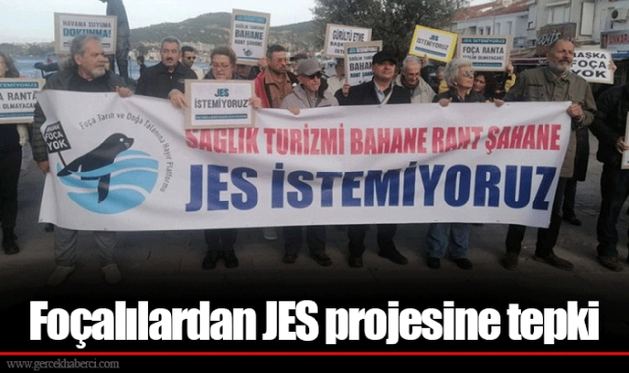 Foçalılardan JES projesine tepki