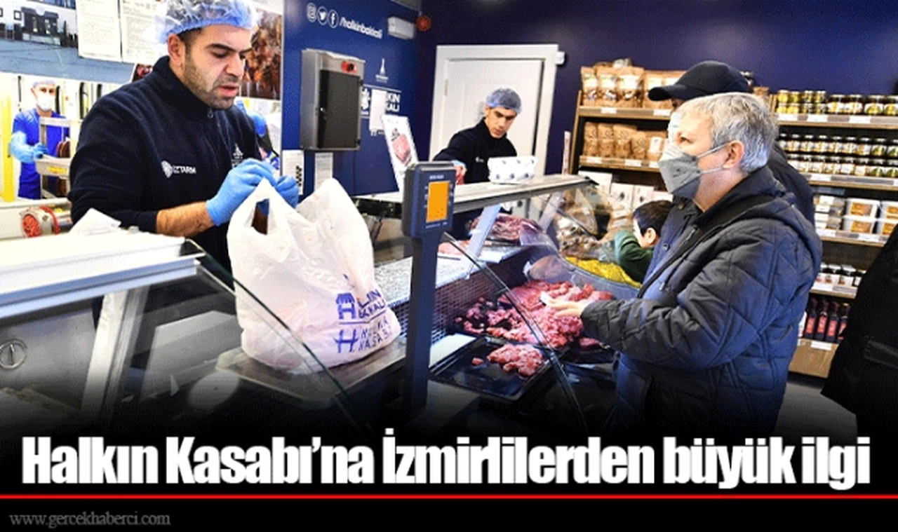 Halkın Kasabı’na İzmirlilerden büyük ilgi