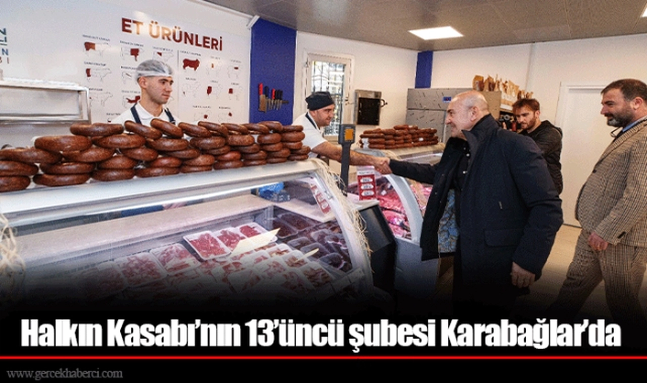 Halkın Kasabı’nın 13’üncü şubesi Karabağlar’da