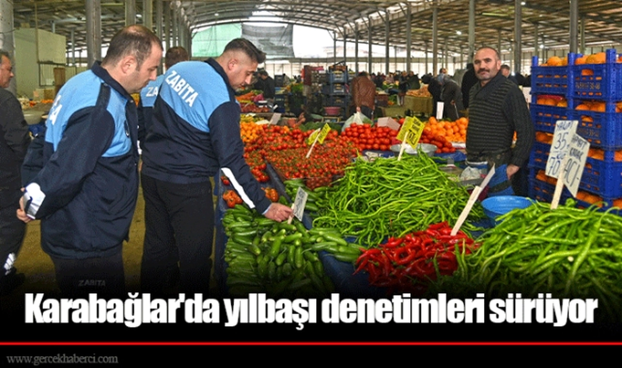 Karabağlar'da yılbaşı denetimleri sürüyor
