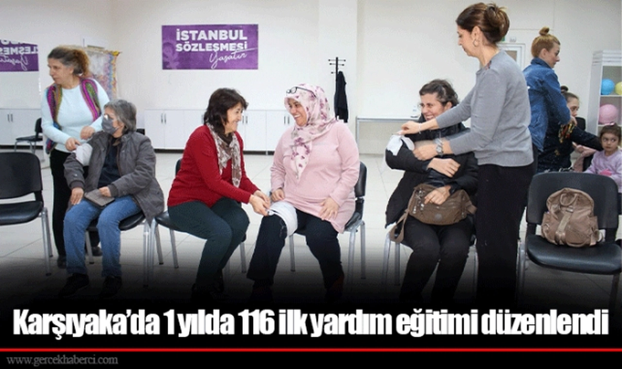Karşıyaka’da 1 yılda 116 ilk yardım eğitimi düzenlendi