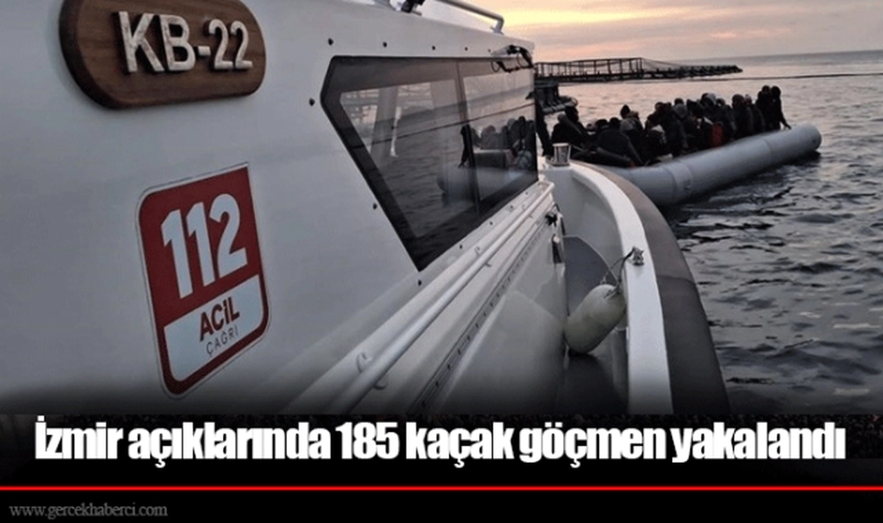 İzmir açıklarında 185 kaçak göçmen yakalandı