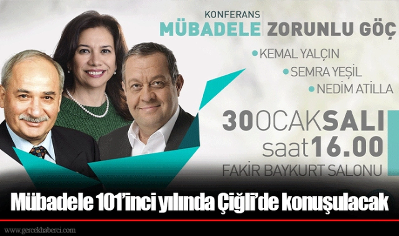 Mübadele 101’inci yılında Çiğli’de konuşulacak