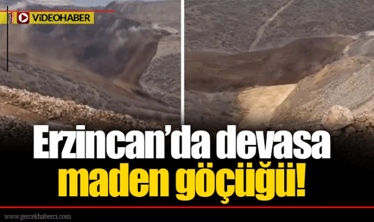 Erzincan'da devasa maden göçüğü!
