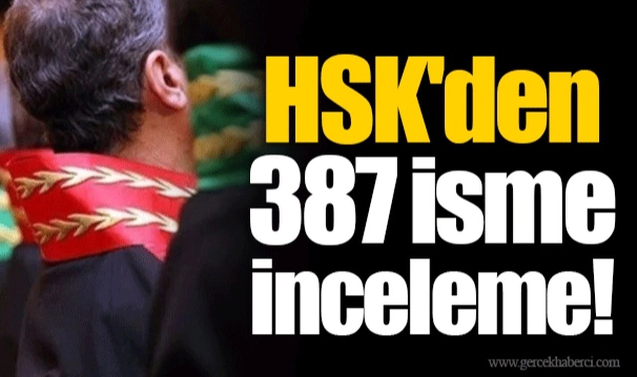 HSK'den 387 isme inceleme!