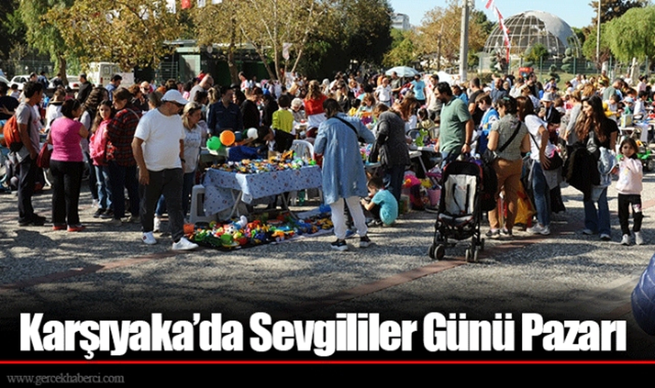 Karşıyaka’da Sevgililer Günü Pazarı 