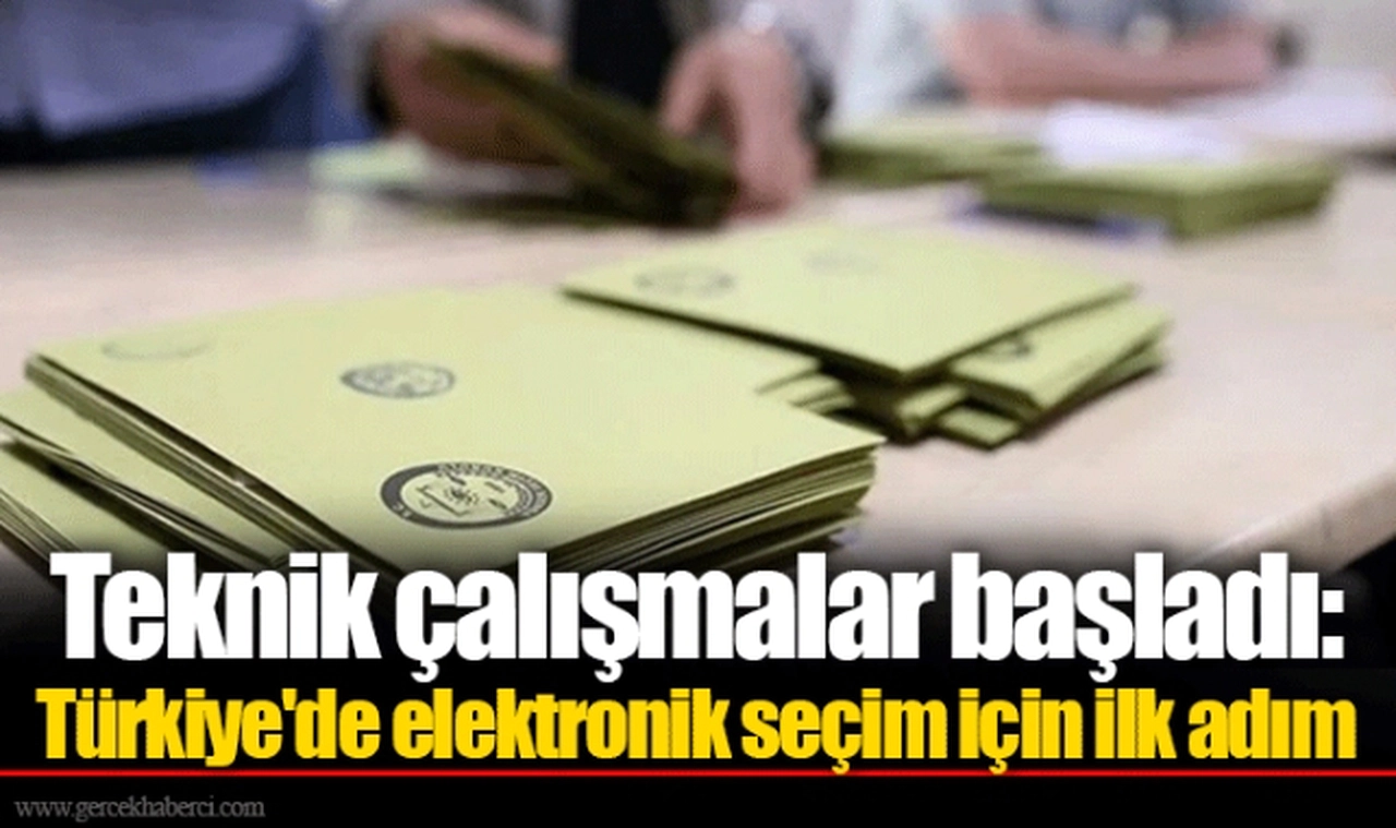 Teknik çalışmalar başladı: Türkiye'de elektronik seçim için ilk adım