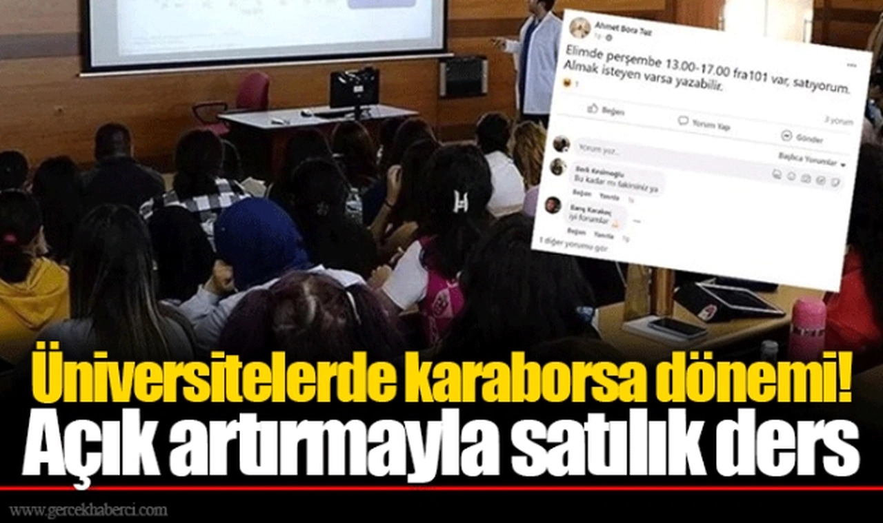 Üniversitelerde karaborsa dönemi! Açık artırmayla satılık ders