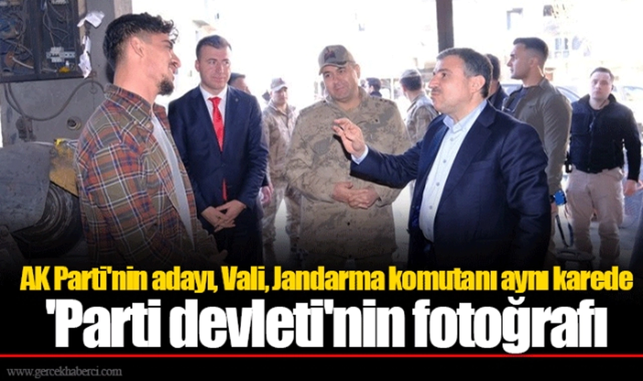 AK Parti'nin adayı, Vali, Jandarma komutanı aynı karede 'Parti devleti'nin fotoğrafı