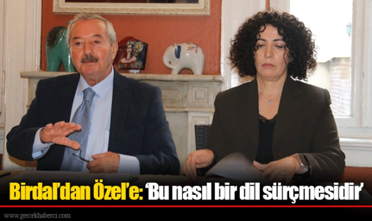 Birdal'dan Özel'e: 'Bu nasıl bir dil sürçmesidir'
