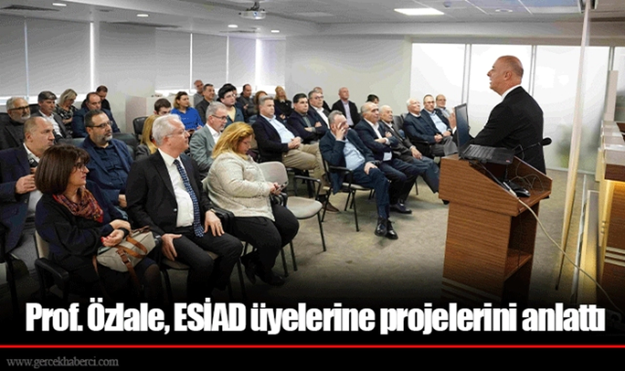 Prof. Özlale, ESİAD üyelerine projelerini anlattı