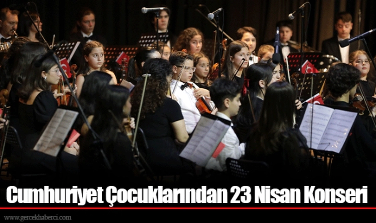 Cumhuriyet Çocuklarından 23 Nisan Konseri