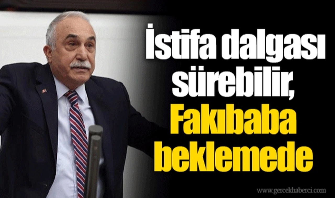 İstifa dalgası sürebilir, Fakıbaba beklemede