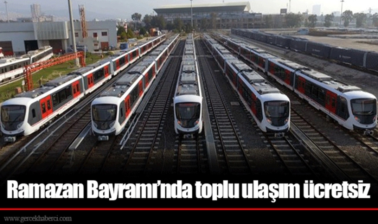 Ramazan Bayramı’nda toplu ulaşım ücretsiz
