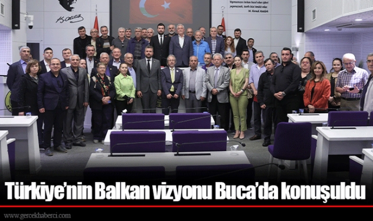 Türkiye’nin Balkan vizyonu Buca’da konuşuldu