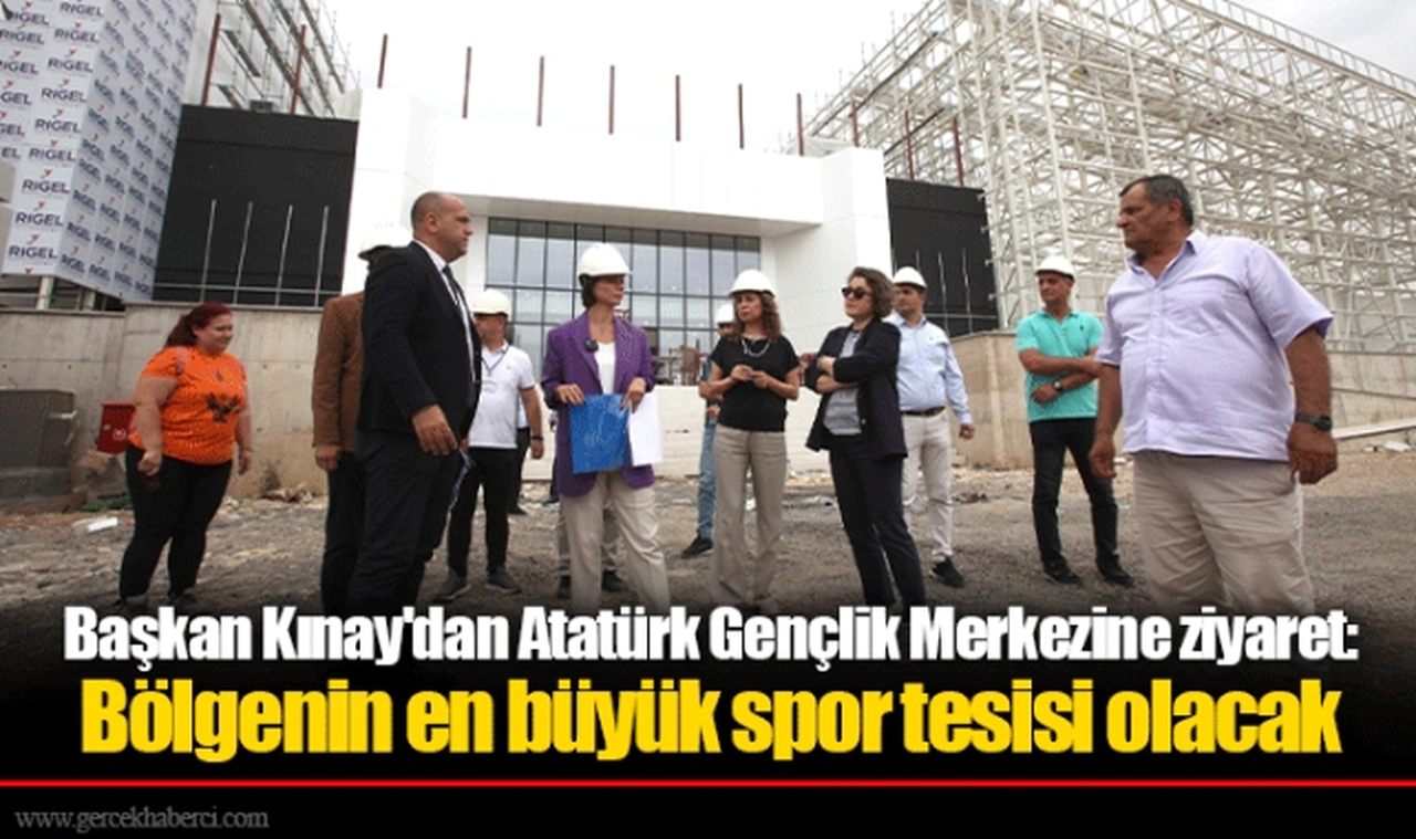 Başkan Kınay'dan Atatürk Gençlik Merkezine ziyaret: Bölgenin en büyük spor tesisi olacak