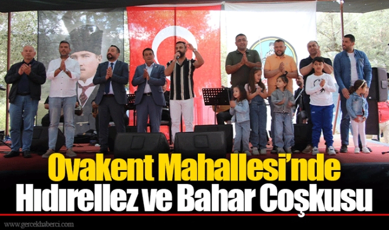 Ovakent Mahallesi’nde Hıdırellez ve Bahar Coşkusu