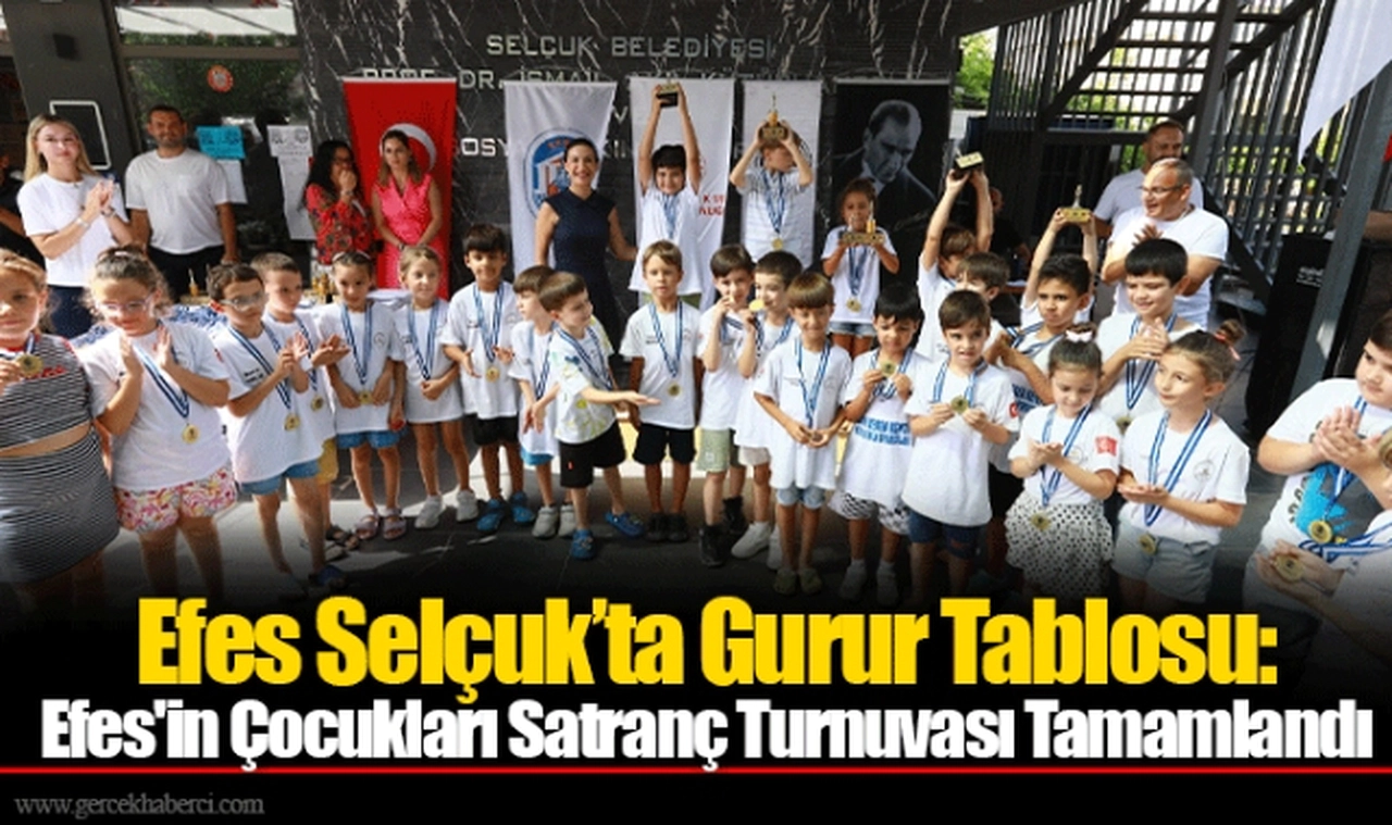 Efes Selçuk’ta Gurur Tablosu: Efes'in Çocukları Satranç Turnuvası Tamamlandı