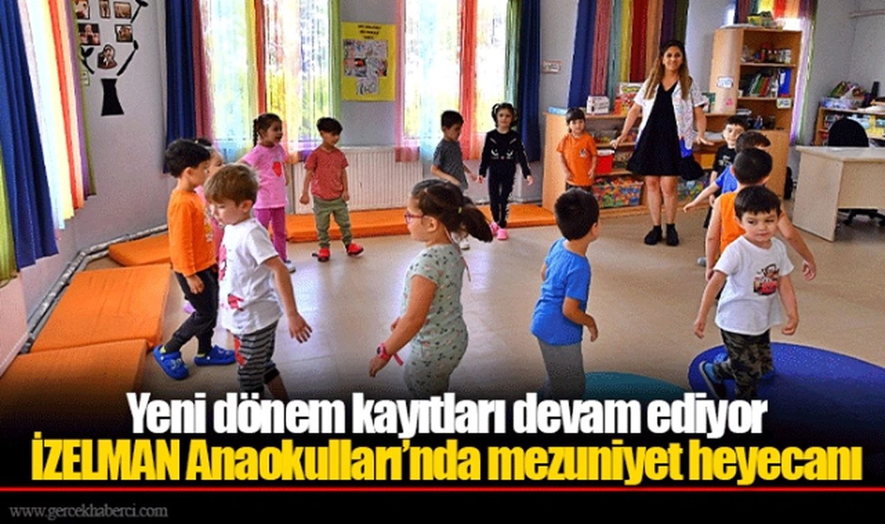 İZELMAN Anaokulları’nda mezuniyet heyecanı