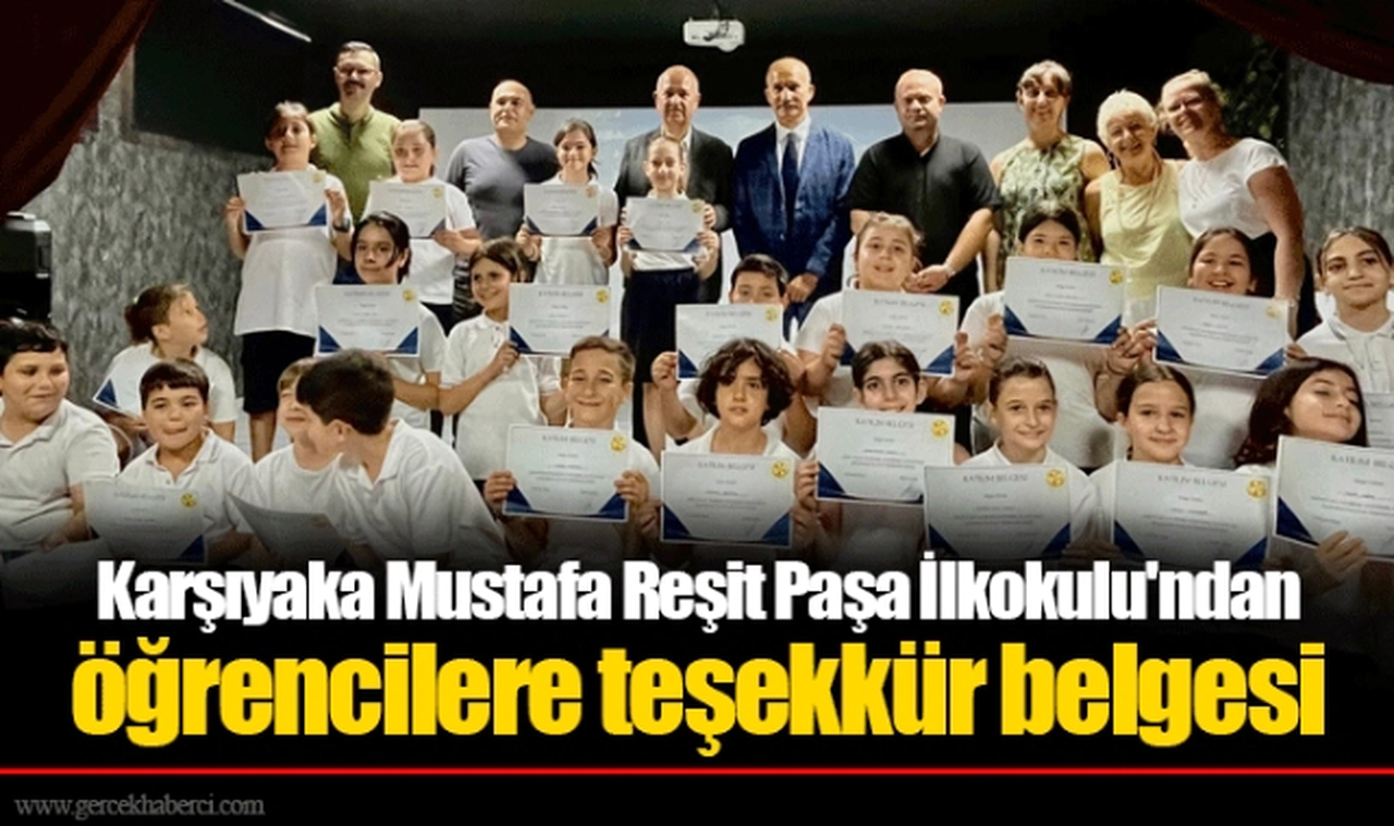 Karşıyaka Mustafa Reşit Paşa İlkokulu'ndan öğrencilere teşekkür belgesi