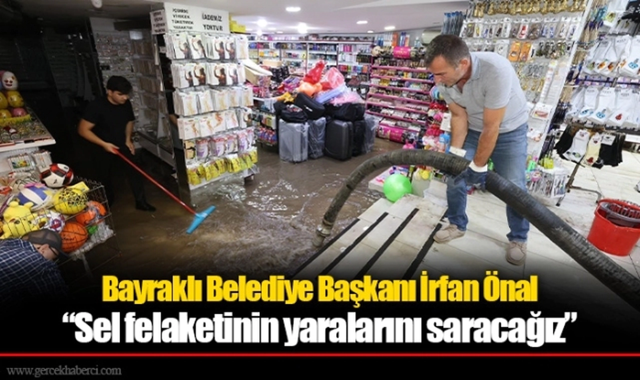 Başkan Önal, “Sel felaketinin yaralarını saracağız”