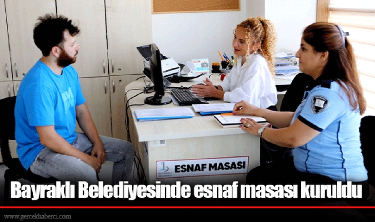 Bayraklı Belediyesinde esnaf masası kuruldu