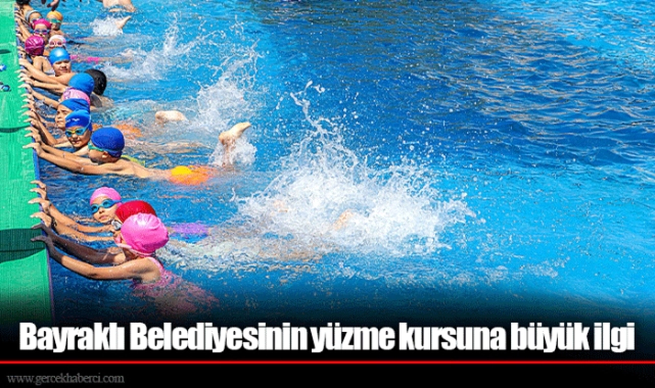 Bayraklı Belediyesinin yüzme kursuna büyük ilgi