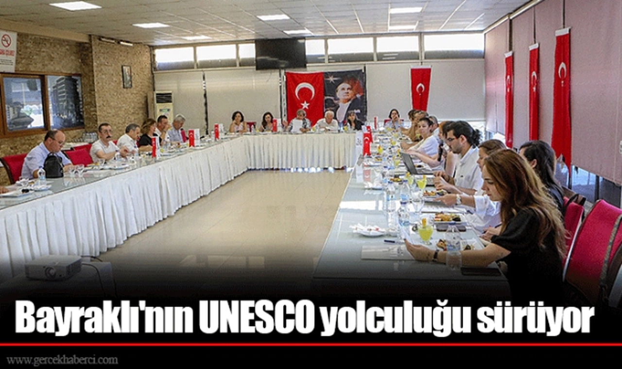 Bayraklı'nın UNESCO yolculuğu sürüyor